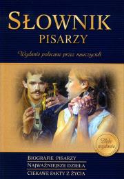 Słownik pisarzy GREG. Autor: Anna Popławska, Rzehak Wojciech, Gabriela Sętkows. Dadada.pl Okładka książki Słownik pisarzy GREG