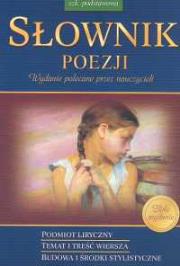 Słownik poezji. Autor: Barbara Włodarczyk, Anna Kremiec, Lidia Rolka. Dadada.pl Okładka książki Słownik poezji