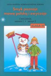Smyk Poznaje Mowę Polską... ćw 3/1 cz. 2 ADAM. Autor: Malepsza Teresa, Korona Elżbieta Katarzyna. Dadada.pl Okładka książki Smyk Poznaje Mowę Polską... ćw 3/1 cz. 2 ADAM