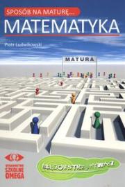 Okładka książki Sposób na maturę Matematyka