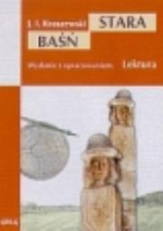 Stara Baśń (miękka). Autor: Józef Ignacy Kraszewski. Dadada.pl Okładka książki Stara Baśń (miękka)