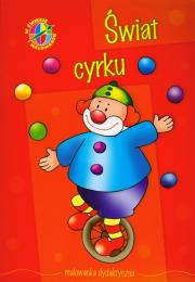 Świat cyrku W świecie malowanek. Autor:   Praca zbiorowa. Dadada.pl Okładka książki Świat cyrku W świecie malowanek