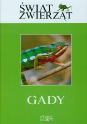 Świat zwierząt. Gady SBM. Autor: Becker Genevieve. Dadada.pl Okładka książki Świat zwierząt. Gady SBM