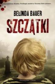 Szczątki. Autor: Bauer Belinda. Dadada.pl Okładka książki Szczątki