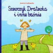 Szewczyk Dratewka i inne baśnie TW. Autor: Laskowska Joanna. Dadada.pl Okładka książki Szewczyk Dratewka i inne baśnie TW