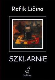 Szklarnie. Autor: Refik Lićina. Dadada.pl Okładka książki Szklarnie