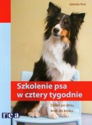 Okładka książki Szkolenie psa w cztery tygodnie REA
