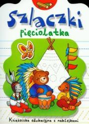 Szlaczki pięciolatka Książeczka edukacyjna z naklejkami. Autor: Podgórska Anna. Dadada.pl Okładka książki Szlaczki pięciolatka Książeczka edukacyjna z naklejkami