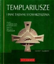 Templariusze i inne tajne stowarzyszenia. Autor: David V. Barrett. Dadada.pl Okładka książki Templariusze i inne tajne stowarzyszenia
