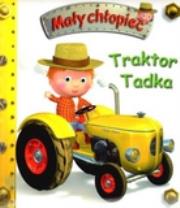 Okładka książki Traktor Tadka. Mały chłopiec