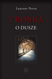 Okładka książki Troska o dusze