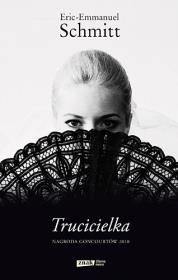 Trucicielka. Autor: Eric-Emmanuel Schmitt. Dadada.pl Okładka książki Trucicielka