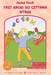 Okładka książki Trzy kroki do czytania Wyraz 7-8 lat