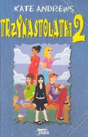 Okładka książki Trzynastolatki 2