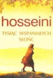 Tysiąc wspaniałych słońc. Autor: Hosseini Khaled. Dadada.pl Okładka książki Tysiąc wspaniałych słońc