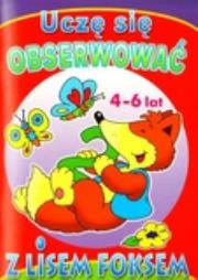 Okładka książki Uczę się obserwować z Lisem Foksem