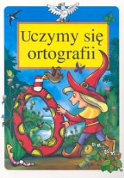 Uczymy sie ortografii. Autor: Danuta Klimkiewicz, Maria Kwiecień. Dadada.pl Okładka książki Uczymy sie ortografii