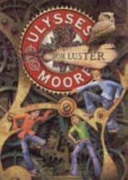 Ulysses Moore. Tom 3. Dom Luster. Autor: Baccalario Pierdomenico. Dadada.pl Okładka książki Ulysses Moore. Tom 3. Dom Luster
