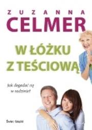 W łóżku z teściową. Autor: Zuzanna Celmer. Dadada.pl Okładka książki W łóżku z teściową