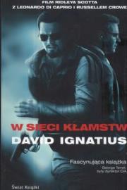 W sieci kłamstw. Autor: Ignatius David. Dadada.pl Okładka książki W sieci kłamstw