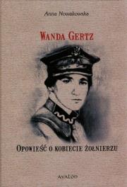 Okładka książki Wanda Gertz Opowieść o kobiecie żołnierzu