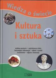Wiedza o świecie Kultura i sztuka. Autor: nagrodowka sp. Dadada.pl Okładka książki Wiedza o świecie Kultura i sztuka