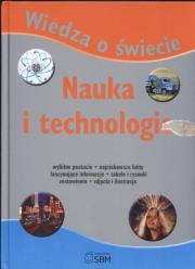 Wiedza o świecie Nauka i technologia. Autor: nagrodowka sp. Dadada.pl Okładka książki Wiedza o świecie Nauka i technologia