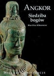 Okładka książki Wielkie cywilizacje Angkor Siedziba bogów t.20