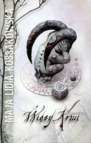 Więzy krwi. Autor: Kossakowska Maja Lidia. Dadada.pl Okładka książki Więzy krwi