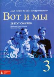 Wot i my 3 ćw w.2010 PWN. Autor: Wiatr-Kmieciak Małgorzata, Wujec Sławomira. Dadada.pl Okładka książki Wot i my 3 ćw w.2010 PWN