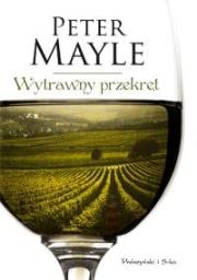 Okładka książki Wytrawny przekręt - Peter Mayle