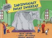 Zadziwiający świat zwierząt Czary-Mary na wycieczce. Autor: praca zbiorowa. Dadada.pl Okładka książki Zadziwiający świat zwierząt Czary-Mary na wycieczce