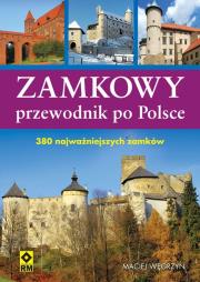 Okładka książki Zamkowy przewodnik po Polsce