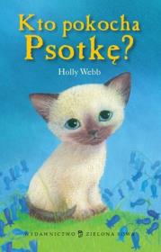 Okładka książki Zaopiekuj się mną. Kto pokocha Psotkę? 2012