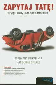 Okładka książki Zapytaj tatę! Przyspieszony kurs samodzielności
