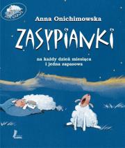 Zasypianki na każdy dzień miesiąca. Autor: Anna Onichimowska. Dadada.pl Okładka książki Zasypianki na każdy dzień miesiąca