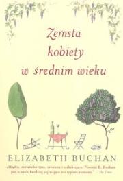 Okładka książki Zemsta kobiety w średnim wieku