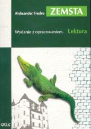 Zemsta z oprac. GREG. Autor: Fredro Aleksander. Dadada.pl Okładka książki Zemsta z oprac. GREG