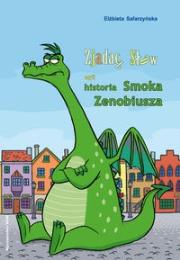 Okładka książki Zjadacz Słów czyli historia Smoka Zenobiusza