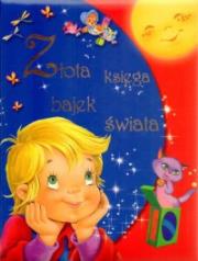 Okładka książki Złota księga bajek świata  GRANAT