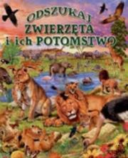 Okładka książki Zwierzęta i ich potomstwo Odszukaj