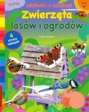 Zwierzęta lasów i ogrodów książeczka z naklejkami. Autor: Boumans Lieve. Dadada.pl Okładka książki Zwierzęta lasów i ogrodów książeczka z naklejkami