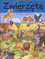 Okładka książki Zwierzęta zagrożone Naklejaj i baw się Książeczka z naklejkami