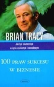 100 praw sukcesu w biznesie. Autor: Brian Tracy. Dadada.pl Okładka książki 100 praw sukcesu w biznesie
