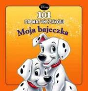 Okładka książki 101 Dalmatyńczyków. Moja bajeczka