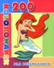 Okładka książki 200 kolorowanek dla dziewczynek