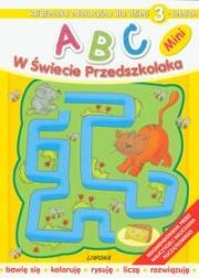 ABC w świecie przedszkolaka MINI 3L  LIWONA. Autor: Wojciech Próchniewicz. Dadada.pl Okładka książki ABC w świecie przedszkolaka MINI 3L  LIWONA