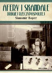 Okładka książki Afery i skandale Drugiej Rzeczypospolitej