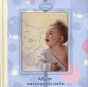 Okładka książki Album naszego dziecka
