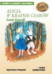 Alicja w krainie czarów (audiobook) - Audiobook. Autor: Carroll Lewis. Dadada.pl Okładka książki Alicja w krainie czarów (audiobook) - Audiobook